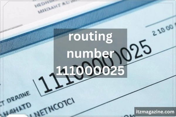 Image shows routing number 11000025, used for identifying a financial institution in banking transactions.